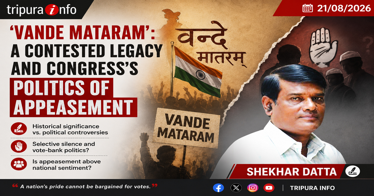 ‘Vande Mataram’ :  a contested legacy and Congress’s politics of appeasement