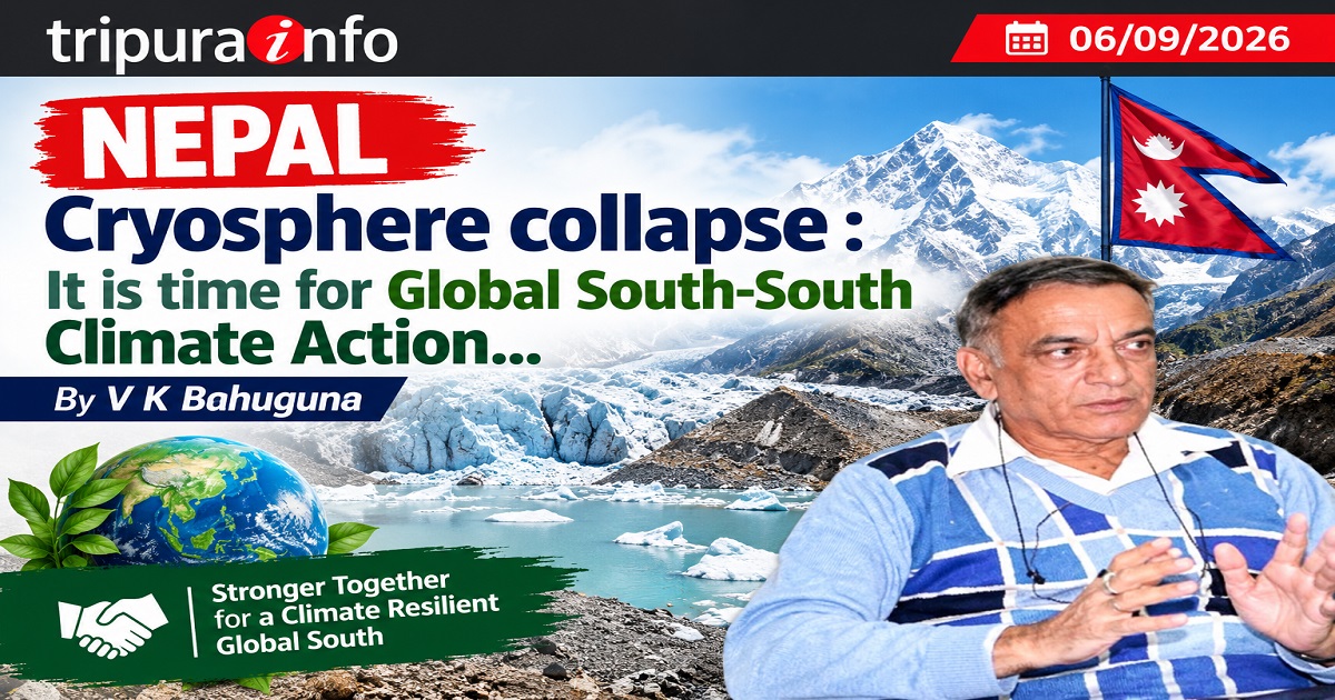 NEPAL Cryosphere collapse : It is time for Global South-South Climate Action