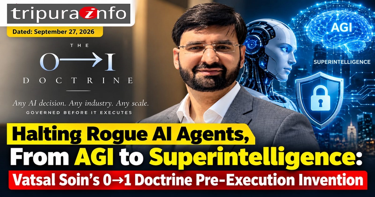 Halting Rogue AI Agents, From AGI to Superintelligence: Vatsal Soin~`s 0→1 Doctrine Pre-Execution Invention