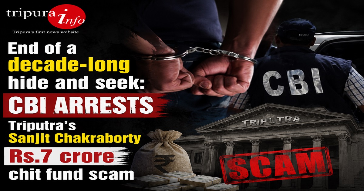 End of a decade-long hide and seek: CBI arrests Triputra’s Sanjit Chakraborty Rs.7 crore chit fund scam