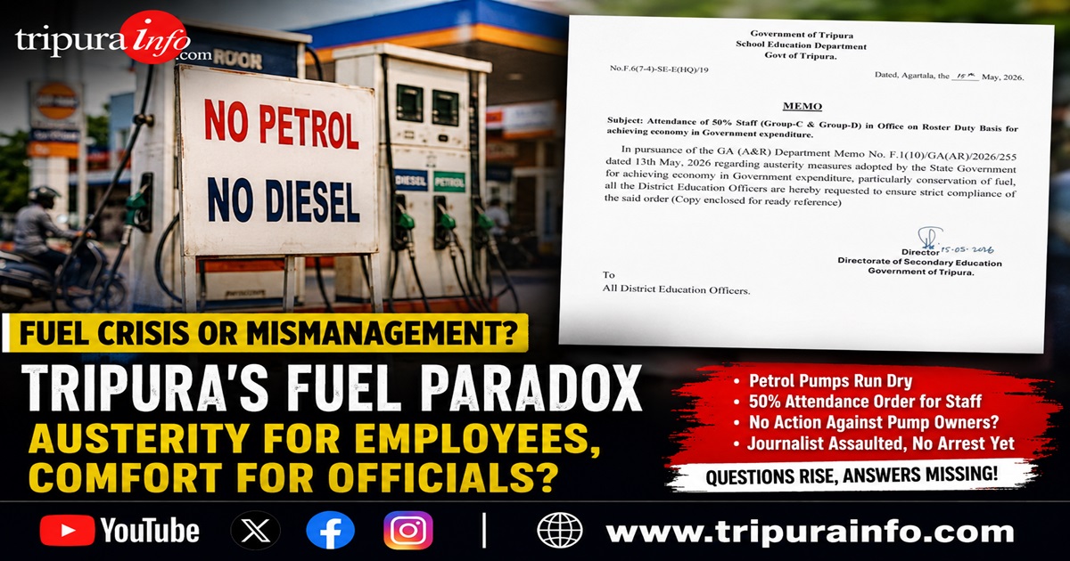 Fuel-Saving Drive in Tripura Raises Questions Amid Petrol Pump Crisis and Administrative Practices