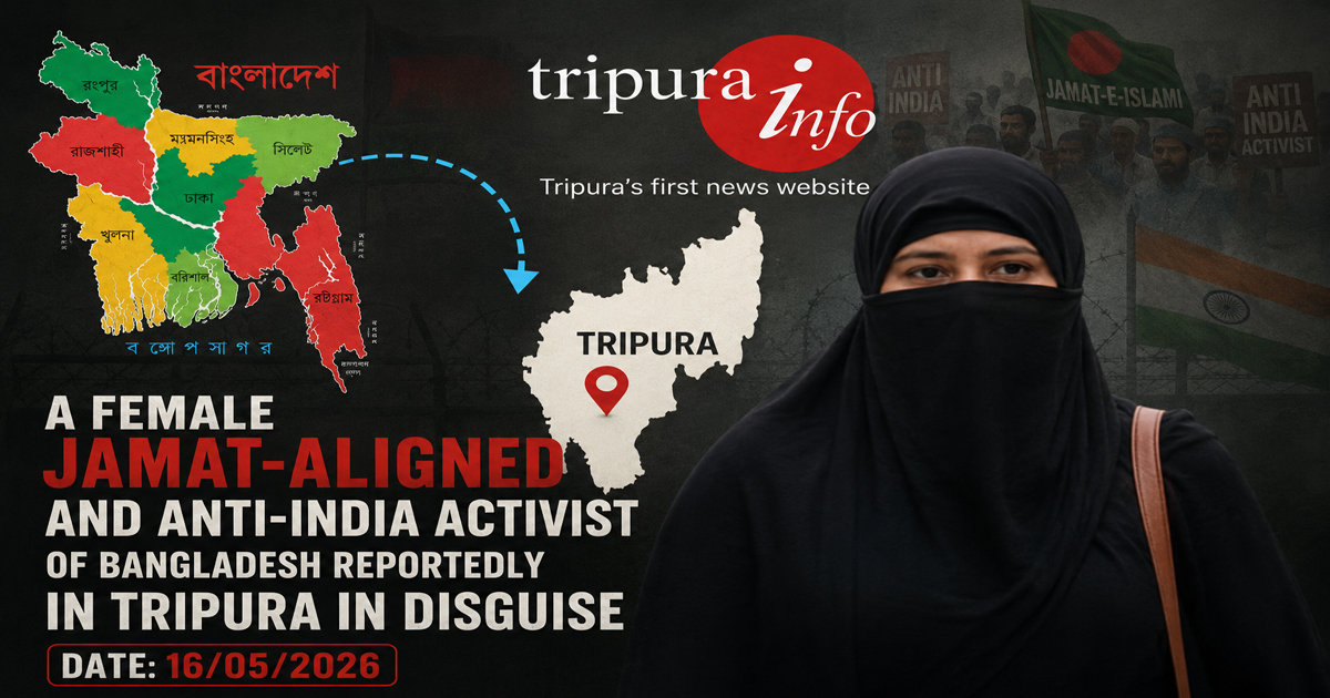 A female Jamat-aligned and anti-India activist of Bangladesh reportedly in Tripura in disguise