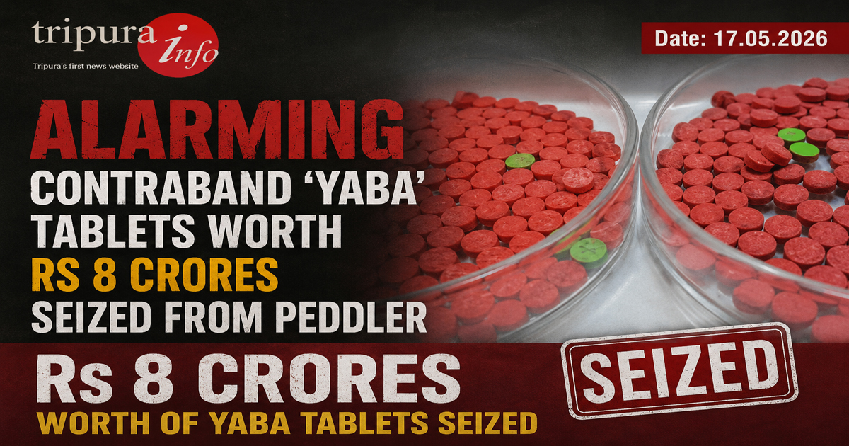 Alarming : contraband ‘Yaba’ tablets worth Rs 8 crores seized from peddler