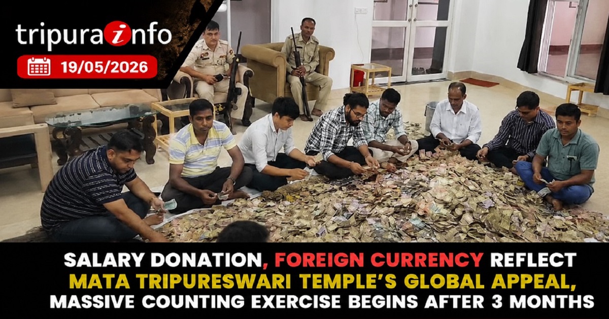 Salary Donation, Foreign Currency Reflect Mata Tripureswari Temple’s Global Appeal, Massive Counting Exercise Begins After 3 Months
