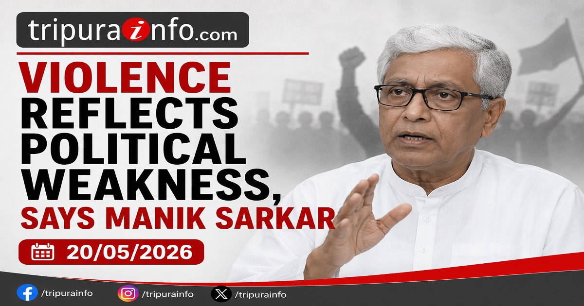 Violence reflects political weakness, says Manik Sarkar