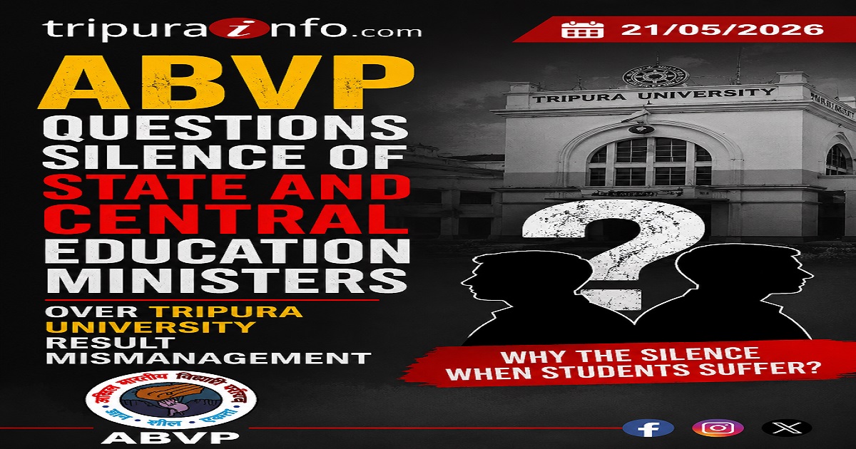 ABVP Questions Silence of State and Central Education Ministers Over Tripura University Result Mismanagement