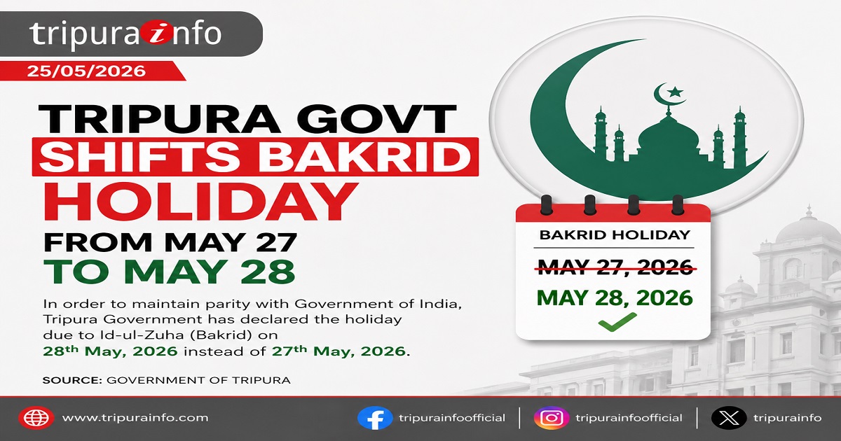 Tripura Govt Shifts Bakrid Holiday from May 27 to May 28