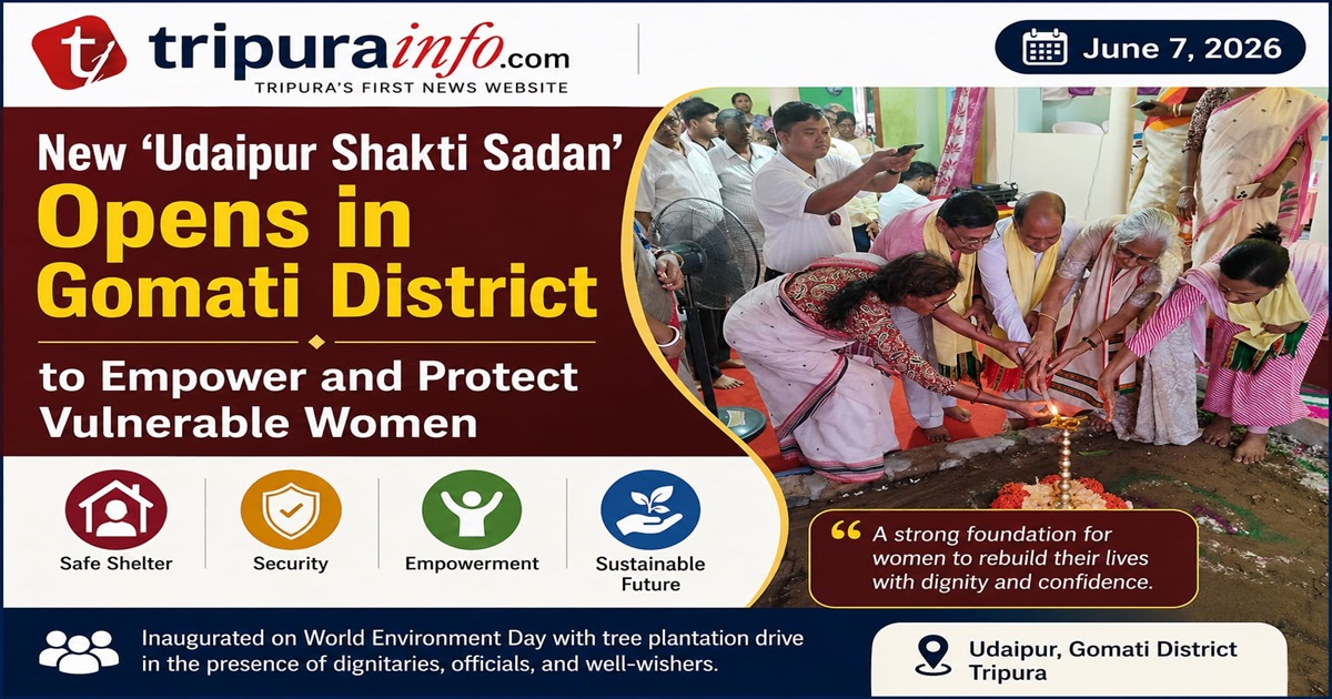 New ‘Udaipur Shakti Sadan’ Opens in Gomati District to Empower and Protect Vulnerable Women