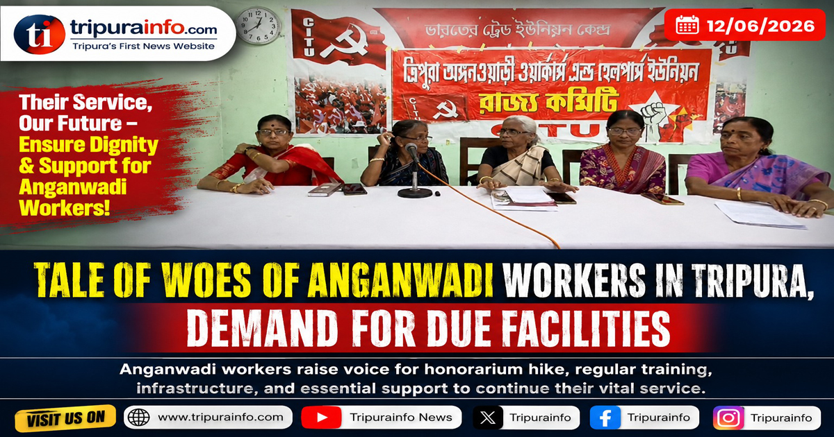 Tale of woes of Anganwadi workers in Tripura, demand for due facilities
