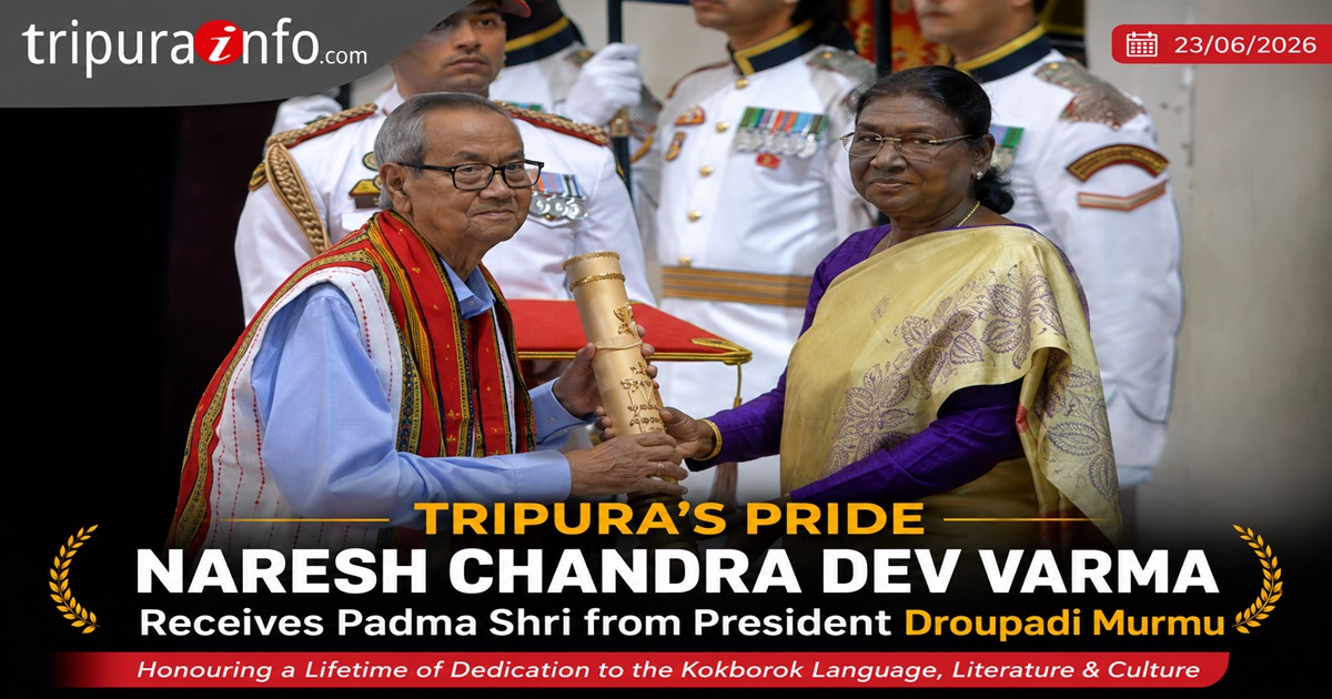 Tripura’s Pride Naresh Chandra Dev Varma Receives Padma Shri from President Droupadi Murmu