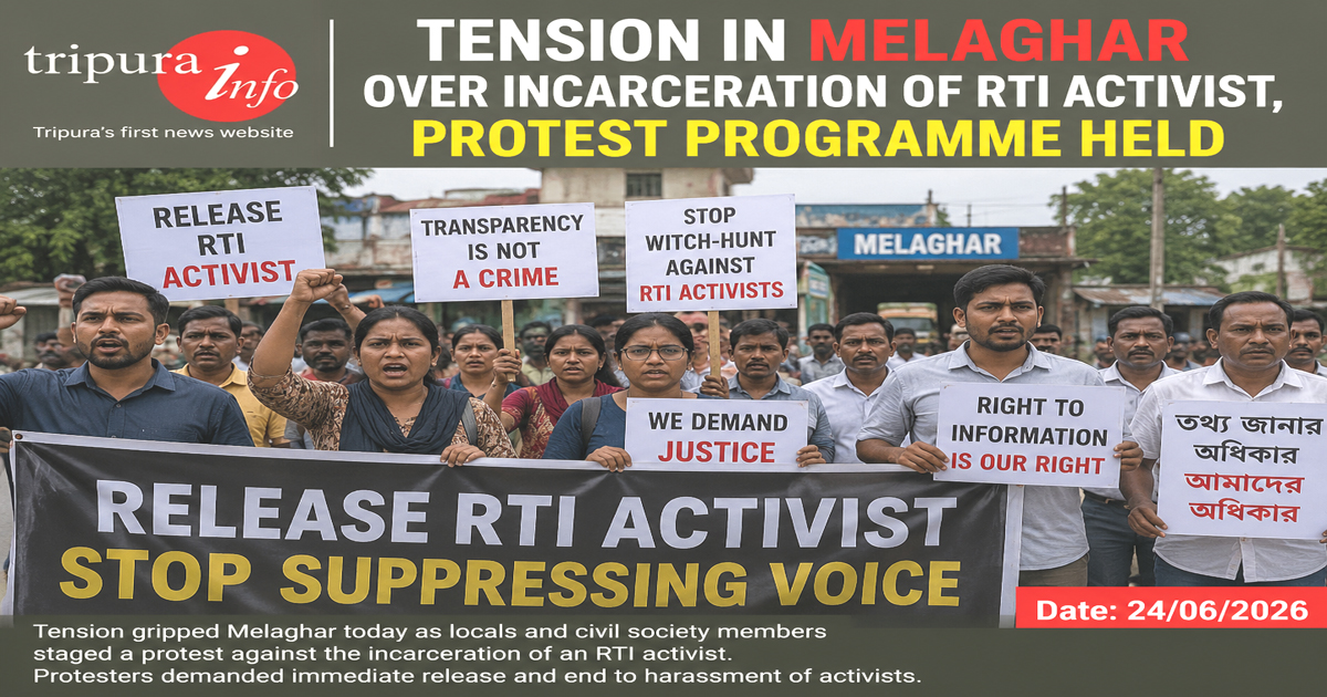 Tension in Melaghar over incarceration of RTI activist, protest programme held