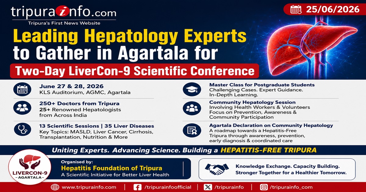 Leading Hepatology Experts to Gather in Agartala for Two-Day LiverCon-9 Scientific Conference