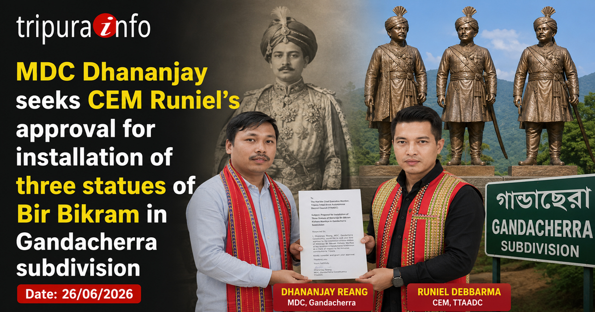MDC Dhananjay seeks CEM Runiel’s approval for installation of three statues of Bir Bikram in Gandacherra subdivision