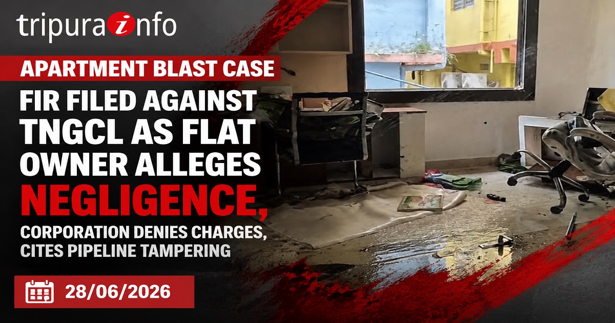 Apartment Blast Case: FIR Filed Against TNGCL as Flat Owner Alleges Negligence, Corporation Denies Charges, Cites Pipeline Tampering