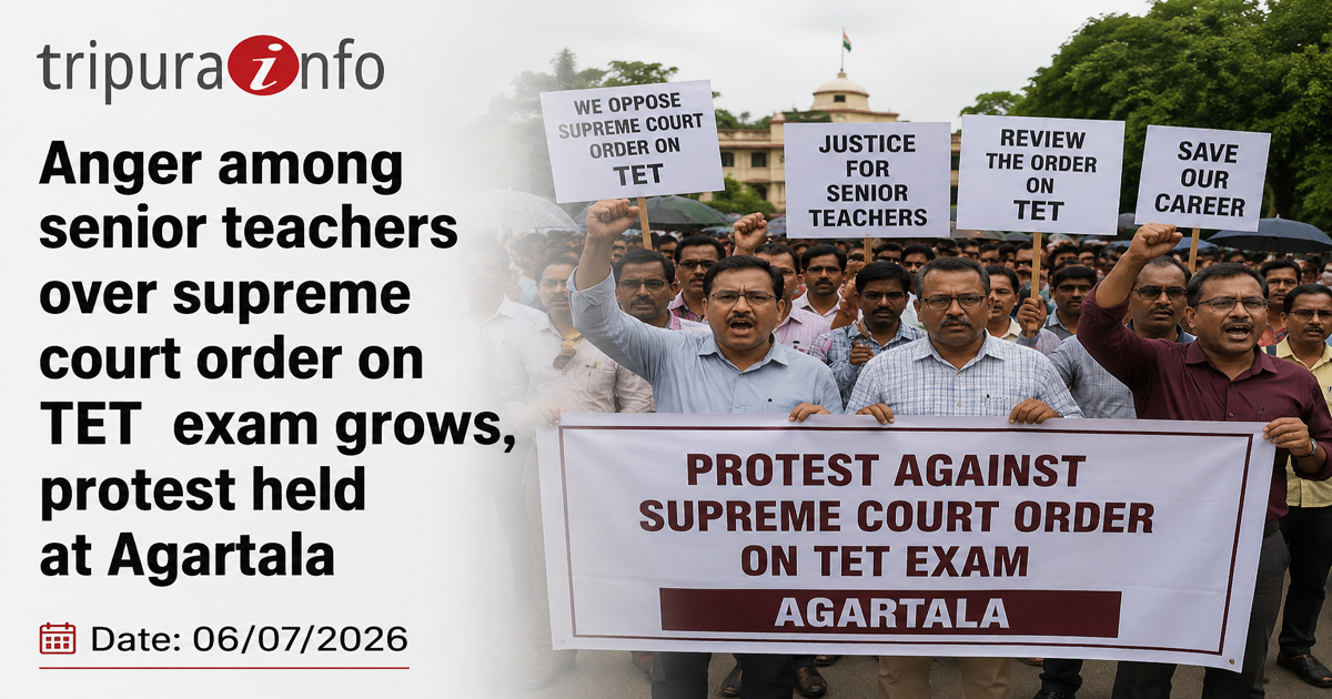 Anger among senior teachers over supreme court order on TET  exam grows, protest held at Agartala
