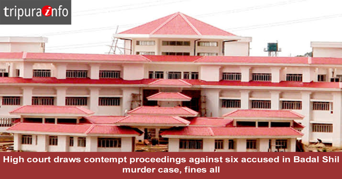 High court draws contempt proceedings against six accused in Badal Shil murder case, fines all