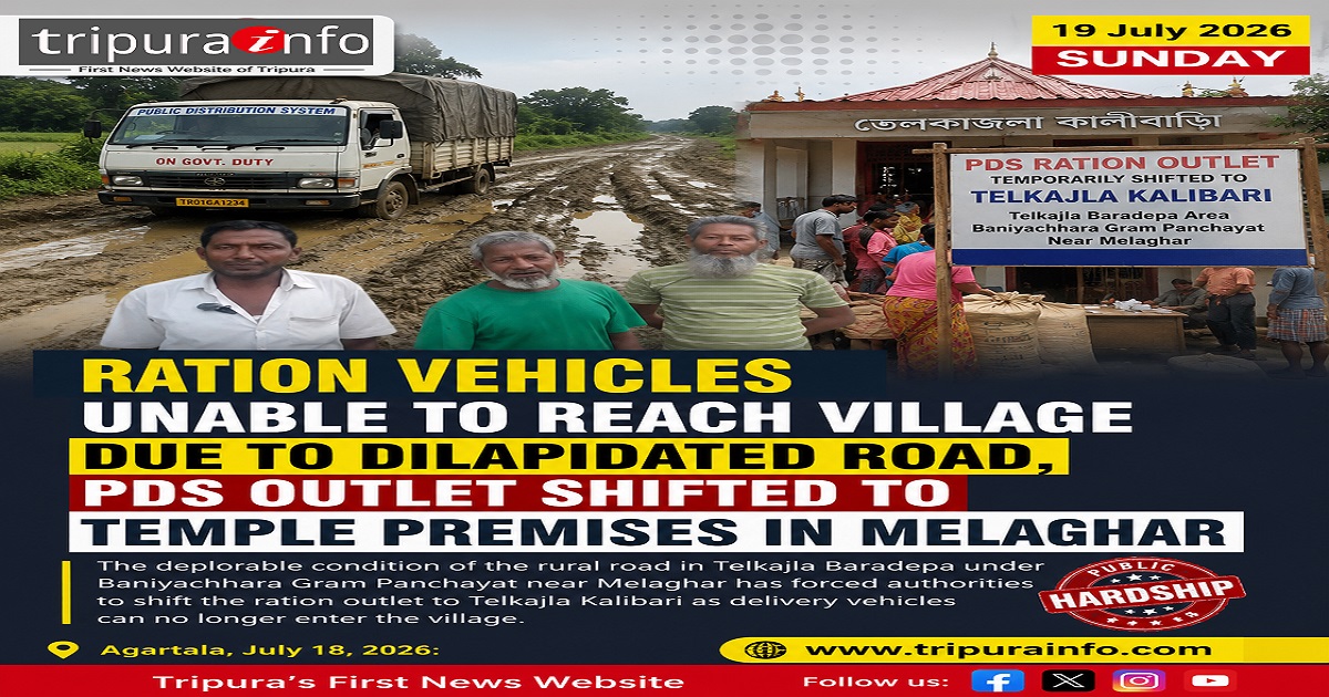 Ration Vehicles Unable to Reach Village Due to Dilapidated Road, PDS Outlet Shifted to Temple Premises in Melaghar