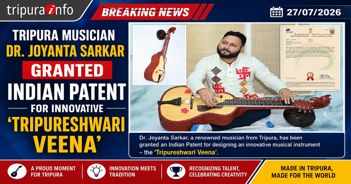 Tripura Musician Dr. Joyanta Sarkar Granted Indian Patent for Innovative ~`Tripureshwari Veena~`