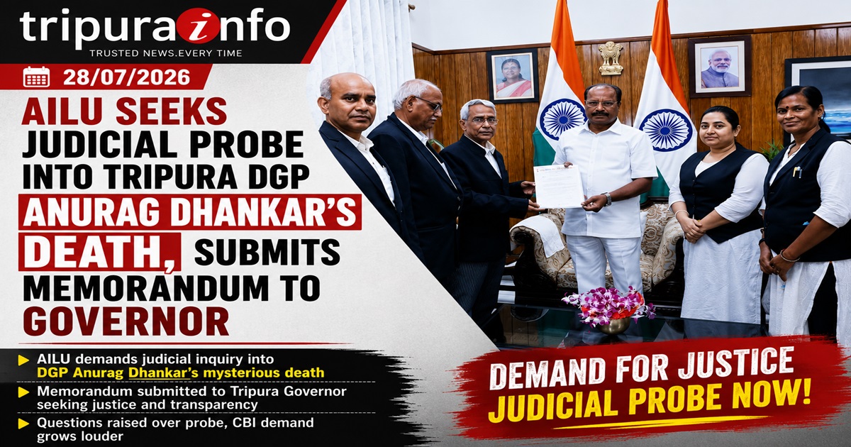 AILU Seeks Judicial Probe into Tripura DGP Anurag Dhankar~`s Death, Submits Memorandum to Governor