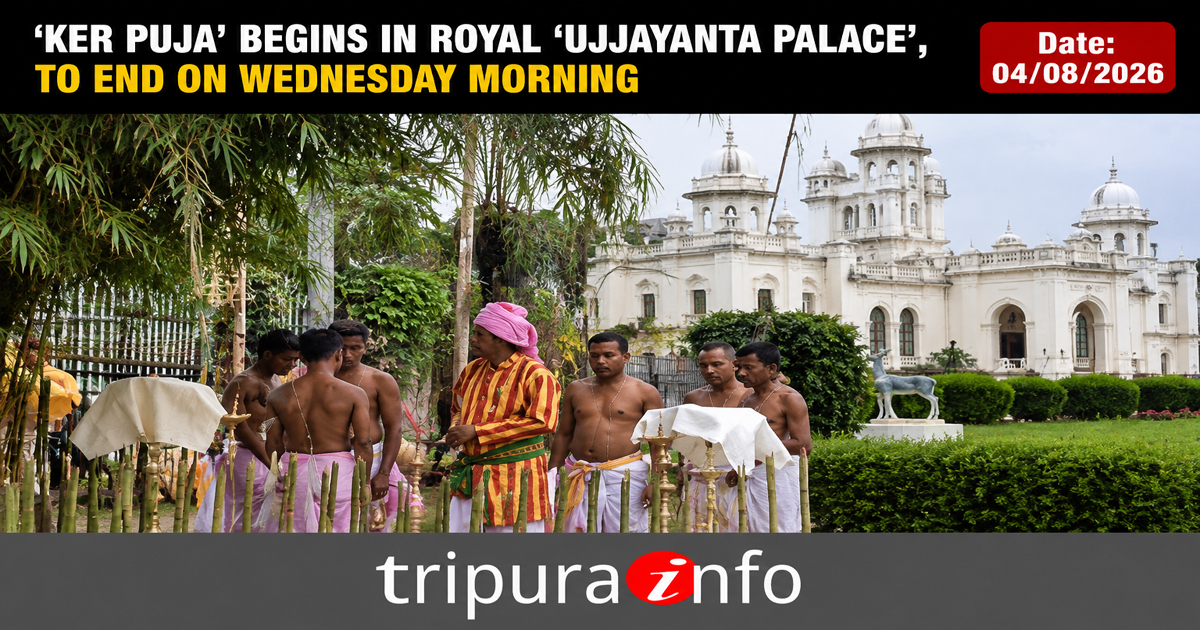 ‘Ker Puja’ begins in royal ‘Ujjayanta Palace’, to end on Wednesday morning