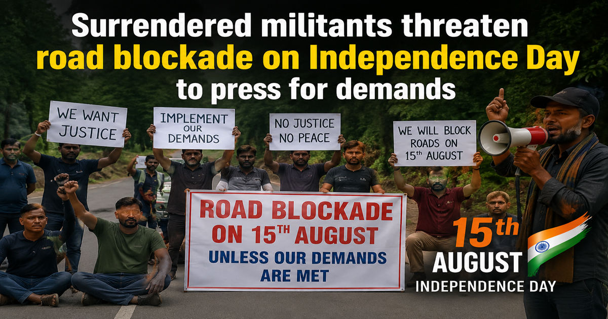 Surrendered militants threaten road blockade on independence day to press for demands