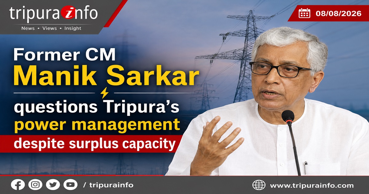 Former CM Manik Sarkar questions Tripura’s power management despite surplus capacity