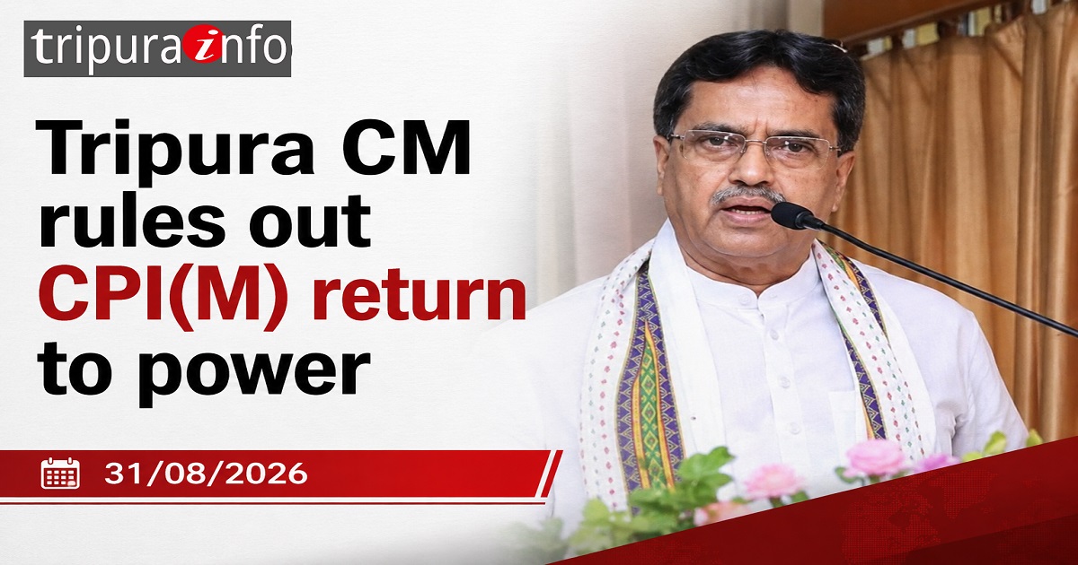 Tripura CM rules out CPI(M) return to power