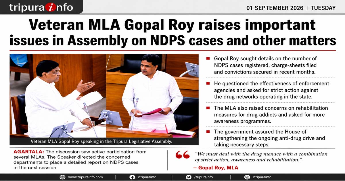 Veteran MLA Gopal Roy  raises important issues in Assembly on NDPS cases and other matters