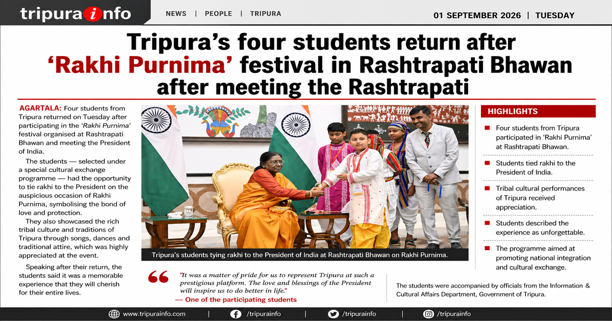 Tripura’s four students return after ‘Rakhi Purnima’ festival in Rashtrapati Bhawan after meeting the Rashtrapati