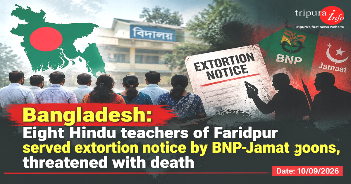 Bangladesh: Eight Hindu teachers of Faridpur served extortion notice by BNP-Jamat goons, threatened with death