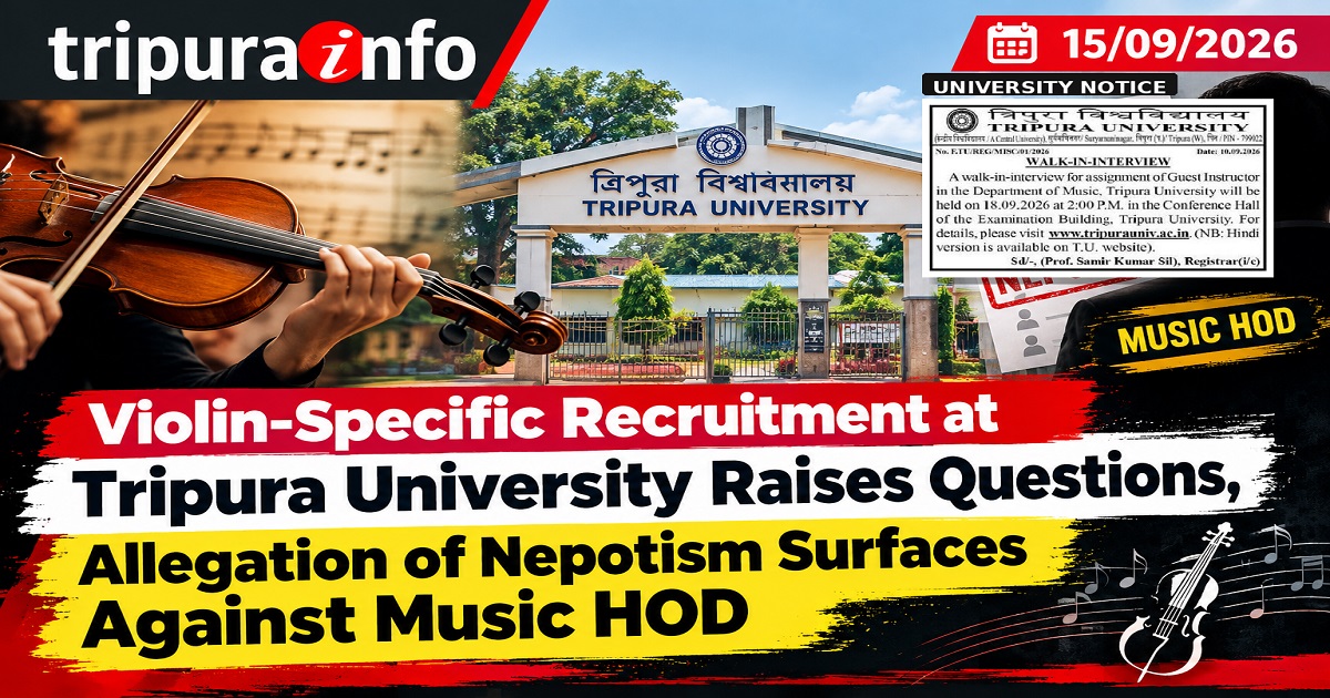 Violin-Specific Recruitment at Tripura University Raises Questions, Allegation of Nepotism Surfaces Against Music HOD