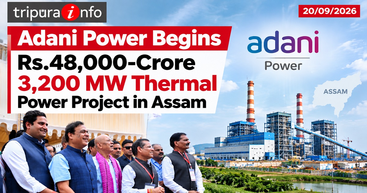 Adani Power Begins Rs.48,000-Crore 3,200 MW Thermal Power Project in Assam