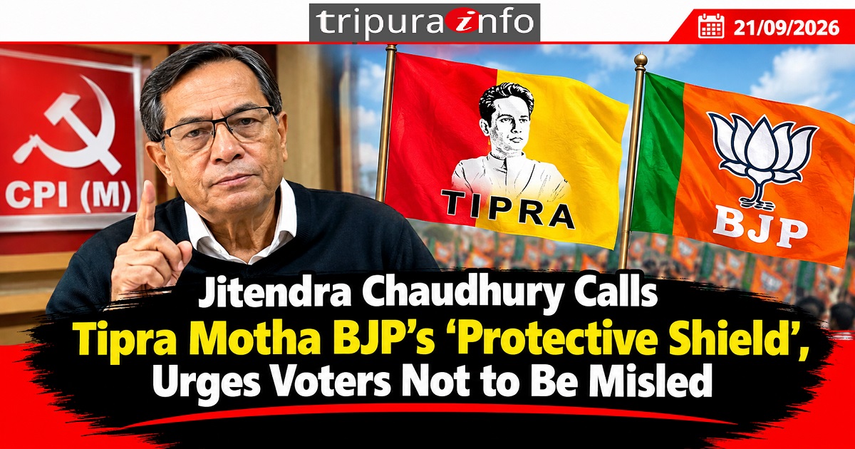 Jitendra Chaudhury Calls Tipra Motha BJP’s ‘Protective Shield’, Urges Voters Not to Be Misled