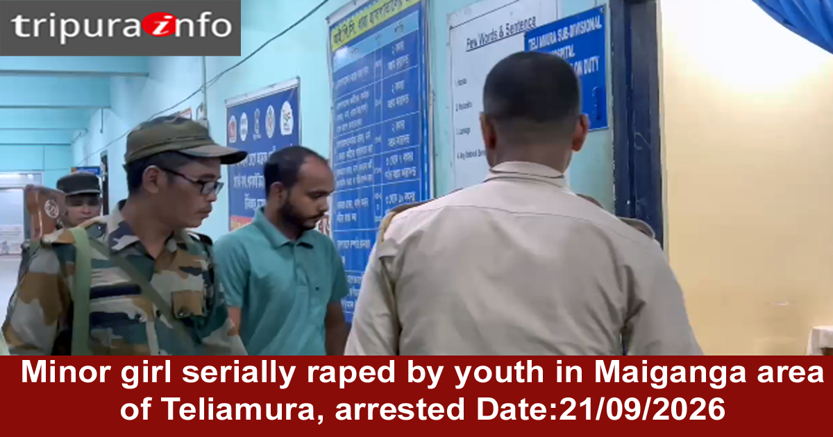 Minor girl serially raped by youth in Maiganga area of Teliamura, arrested