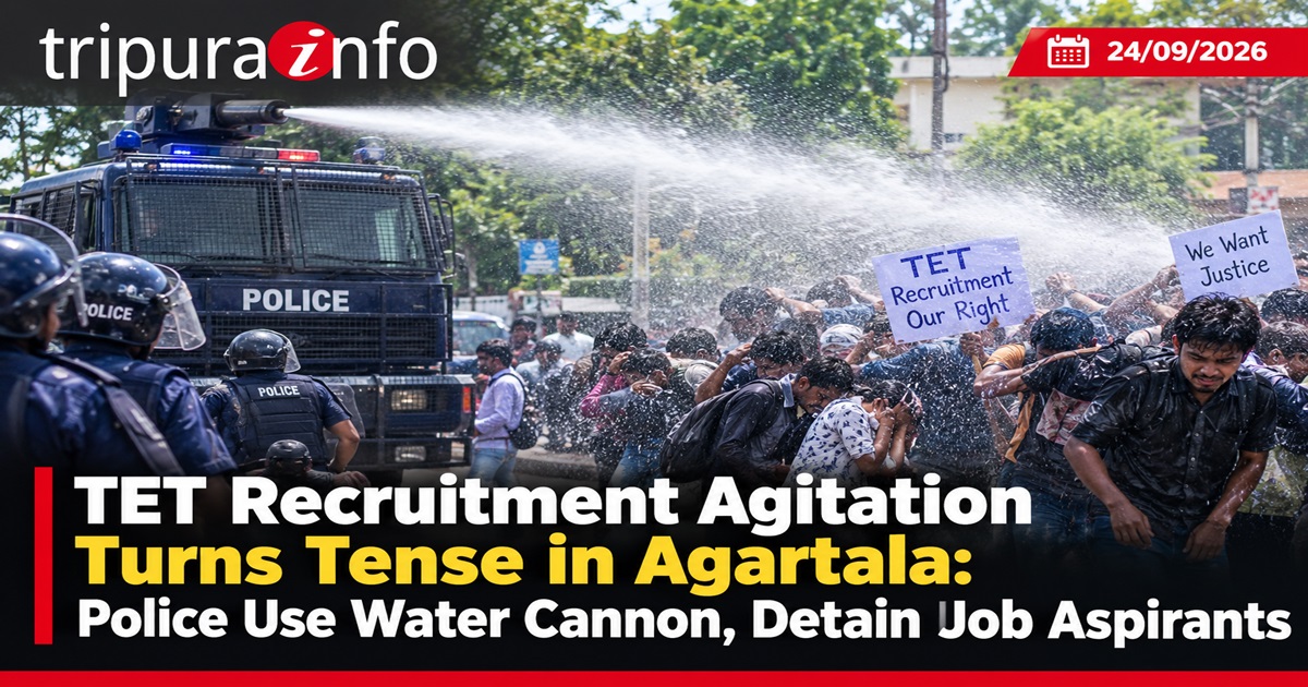 TET Recruitment Agitation Turns Tense in Agartala: Police Use Water Cannon, Detain Job Aspirants