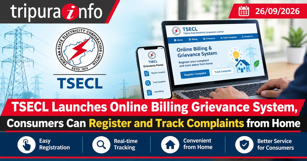TSECL Launches Online Billing Grievance System, Consumers Can Register and Track Complaints from Home
