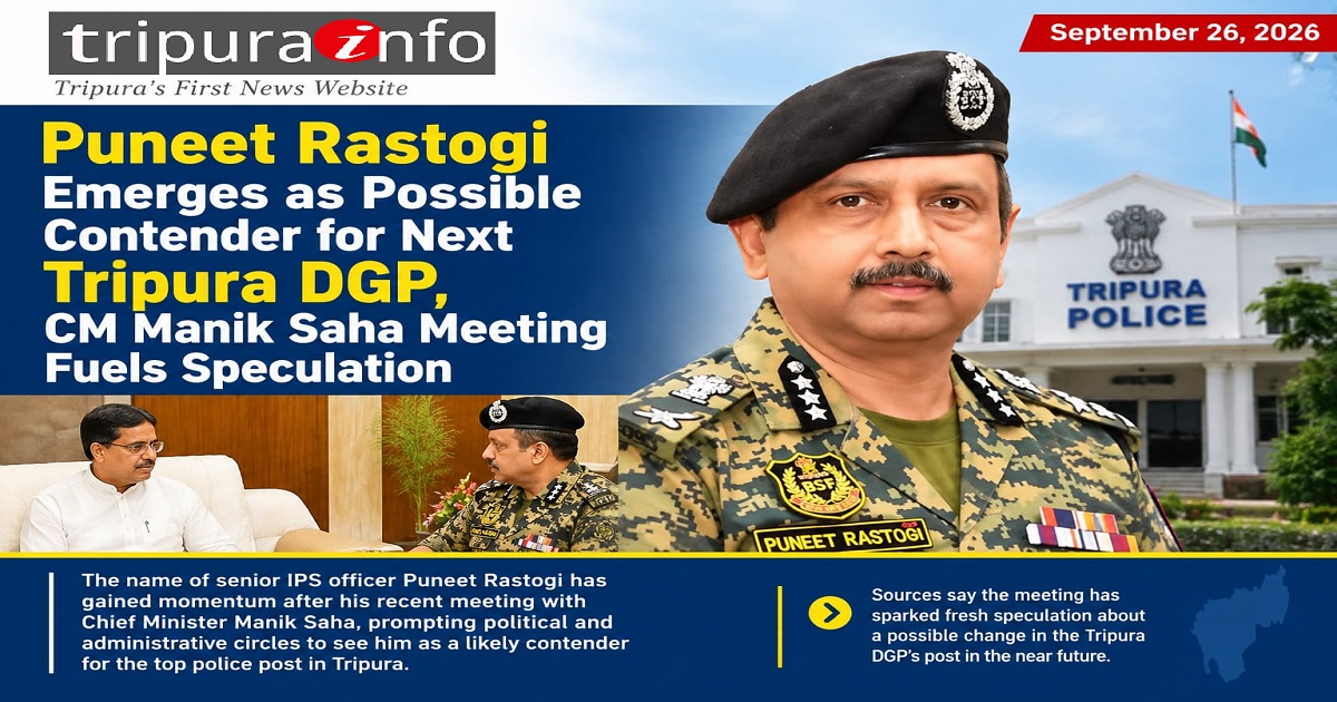 Puneet Rastogi Emerges as Possible Contender for Next Tripura DGP, CM Manik Saha Meeting Fuels Speculation