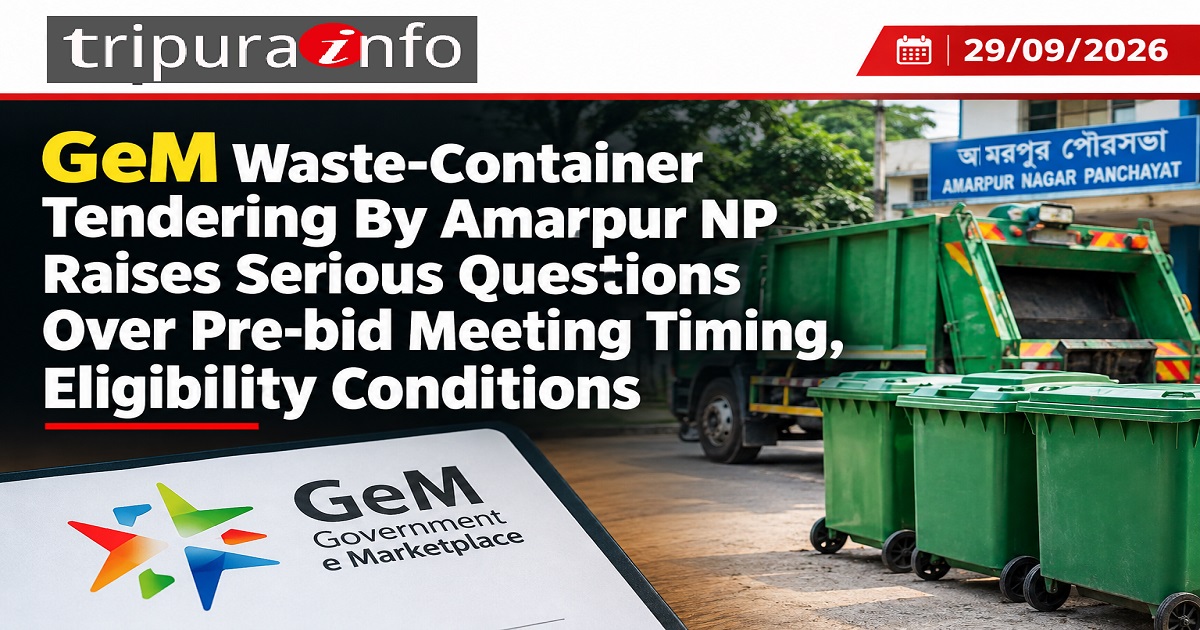 GeM Waste-Container Tendering By Amarpur NP Raises Serious Questions Over Pre-bid Meeting Timing, Eligibility Conditions
