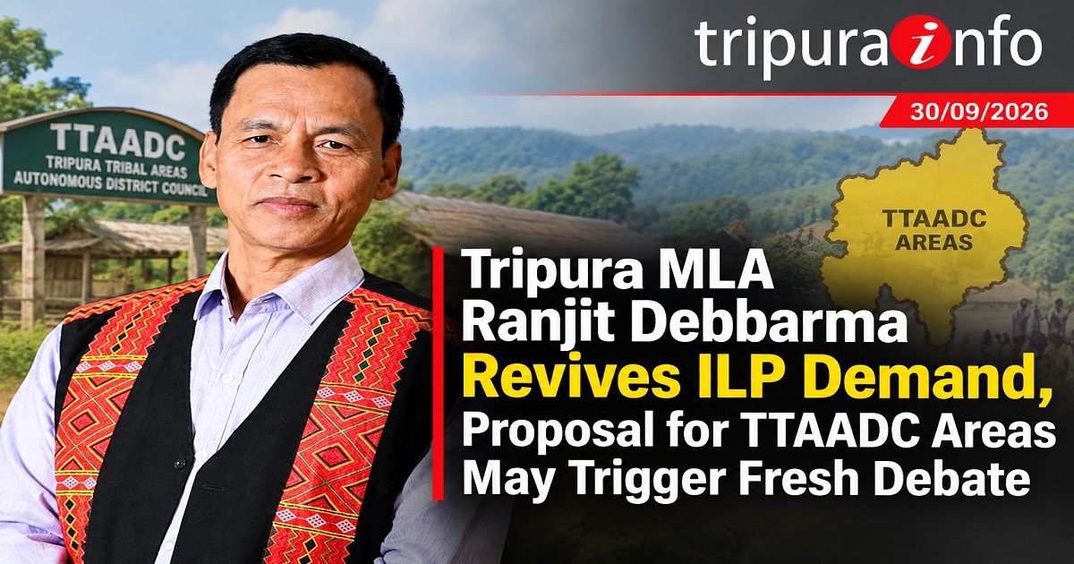 Tripura MLA Ranjit Debbarma Revives ILP Demand, Proposal for TTAADC Areas May Trigger Fresh Debate