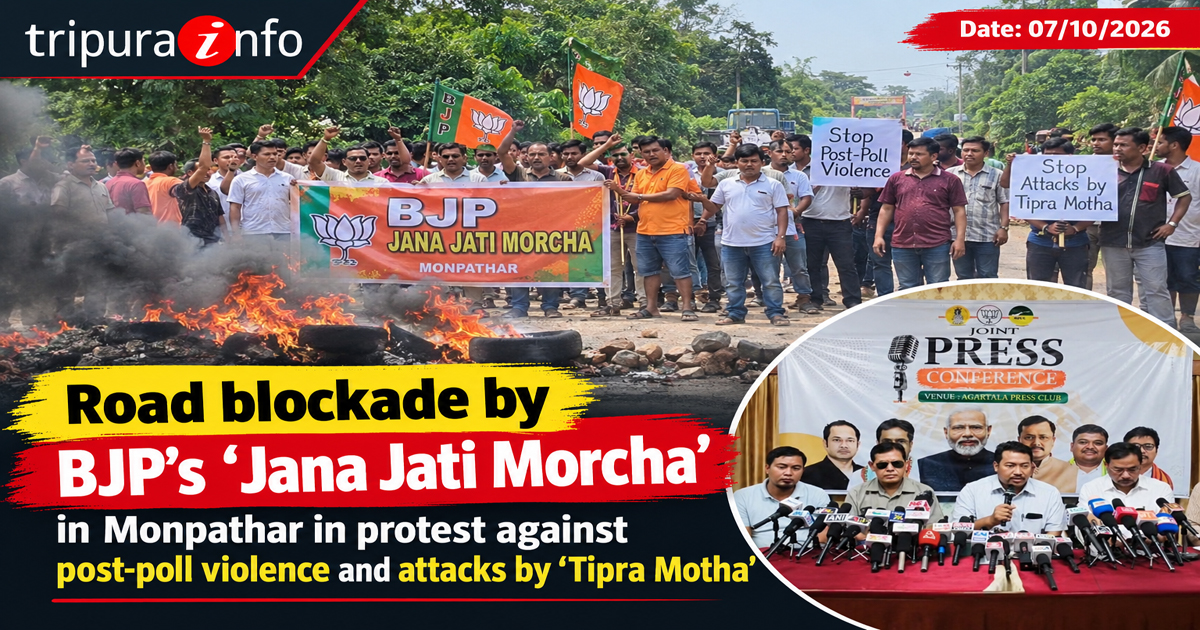 Road blockade by BJP’s ‘Jana Jati Morcha’ in Monpathar in protest against post-poll violence and attacks by ‘Tipra Motha’