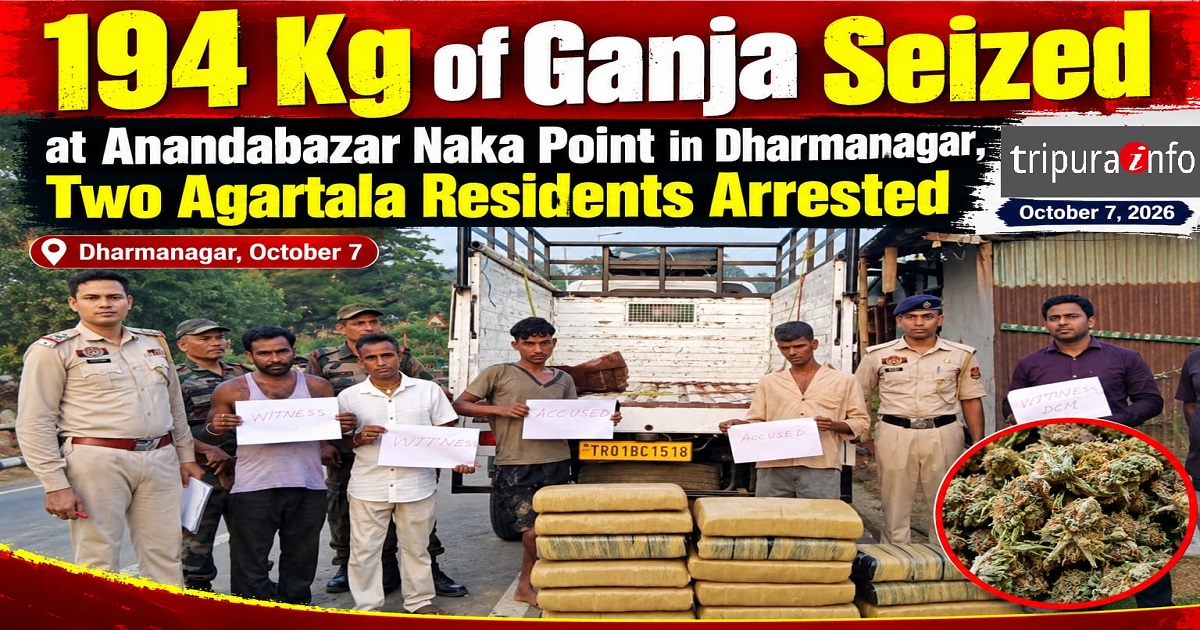 194 Kg of Ganja Seized at Anandabazar Naka Point in Dharmanagar, Two Agartala Residents Arrested