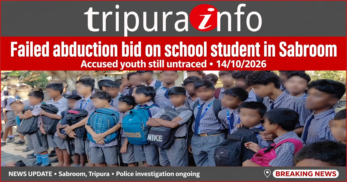 Failed abduction bid on school student in Sabroom , guilty young boy and girl still untraced