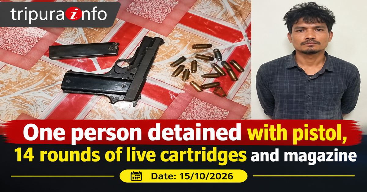 One person detained with pistol, 14 rounds of live cartridges and magazine