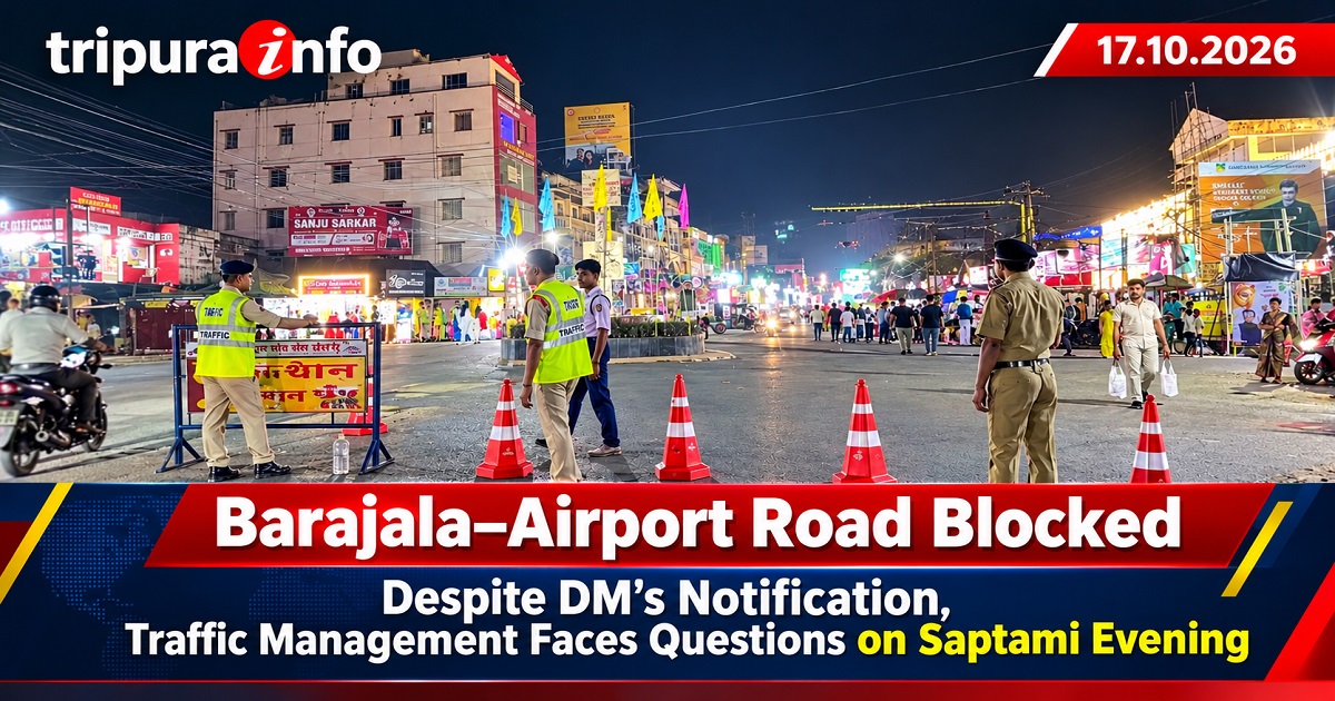Barajala–Airport Road Blocked Despite DM’s Notification, Traffic Management Faces Questions on Saptami Evening