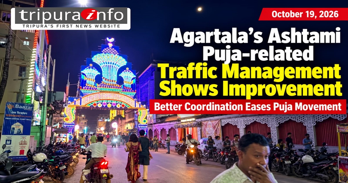 Agartala’s Ashtami Puja-related Traffic Management Shows Improvement, Better Coordination Eases Puja Movement