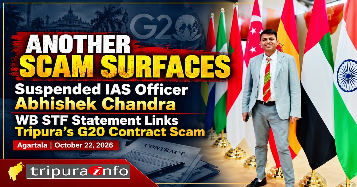 Another Scam Surfaces Against Suspended IAS Officer Abhishek Chandra: WB STF Statement Links Tripura’s G20 6 Crores Contract Scam