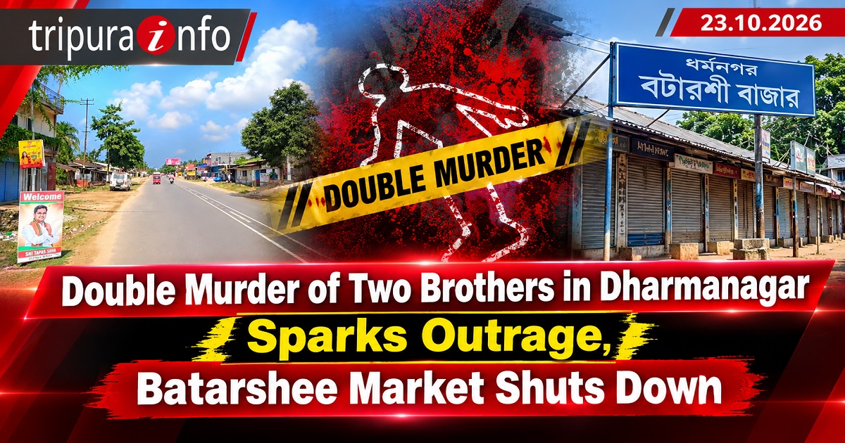 Double Murder of Two Brothers in Dharmanagar Sparks Outrage, Batarshee Market Shuts Down